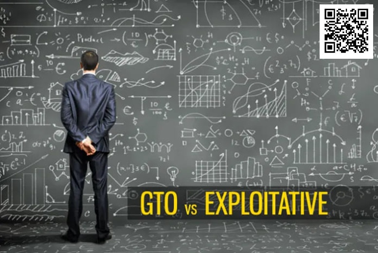【EV扑克】剥削或GTO对比起来，哪个是更好的扑克策略？