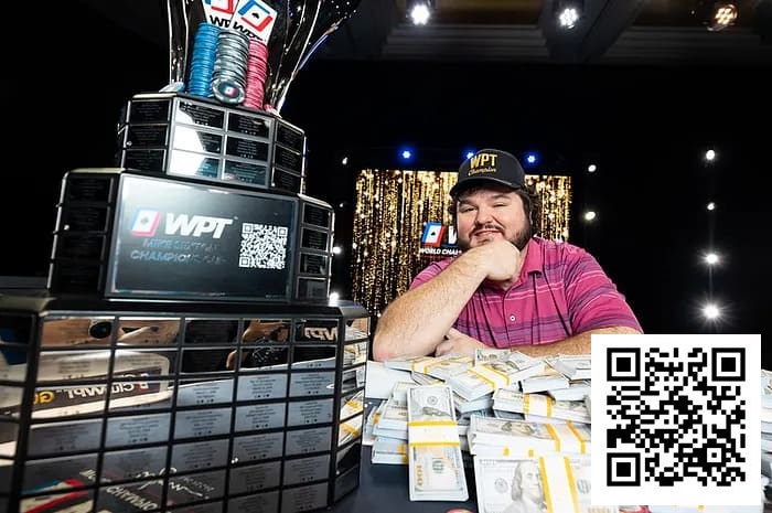 【EV扑克】一杆清台，狂揽209w刀！Schuyler Thornton制霸WPT决赛桌连斩五将夺冠